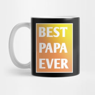 Best Papa Ever Mug